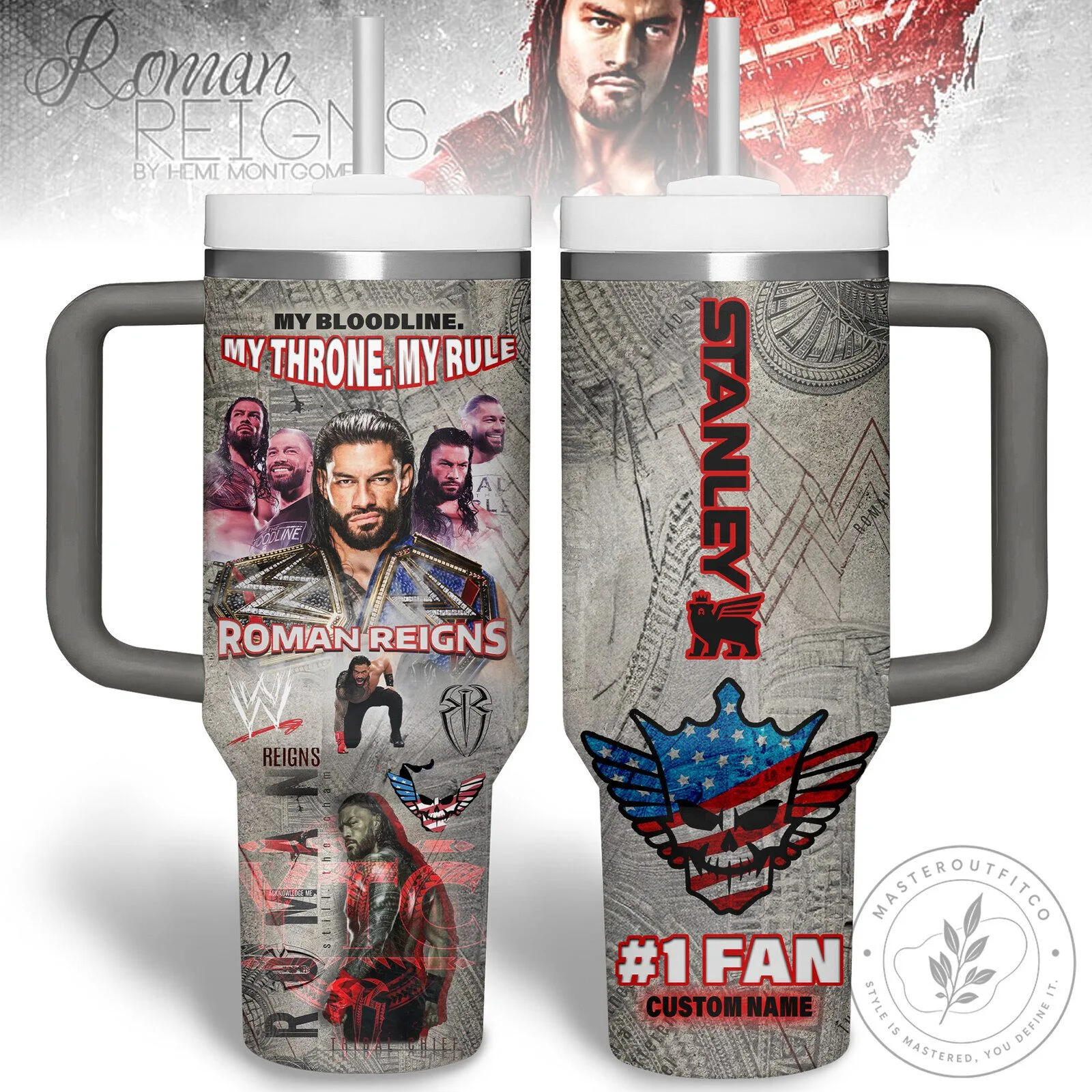 Roman Reigns My Bloodline My Throne My Rule Stainless Steel Tumbler