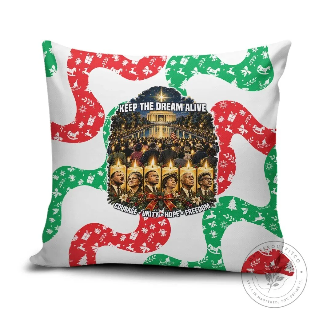 Civil Rights Leaders Christmas Holiday Keep The Dream Alive Hope Freedom Pillow
