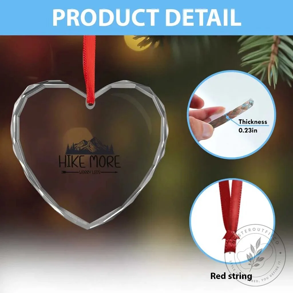 Hike More Worry Less Mountain Heart Crystal Glass Ornament 13 Hike More Worry Less Mountain Heart Crystal Glass Ornament