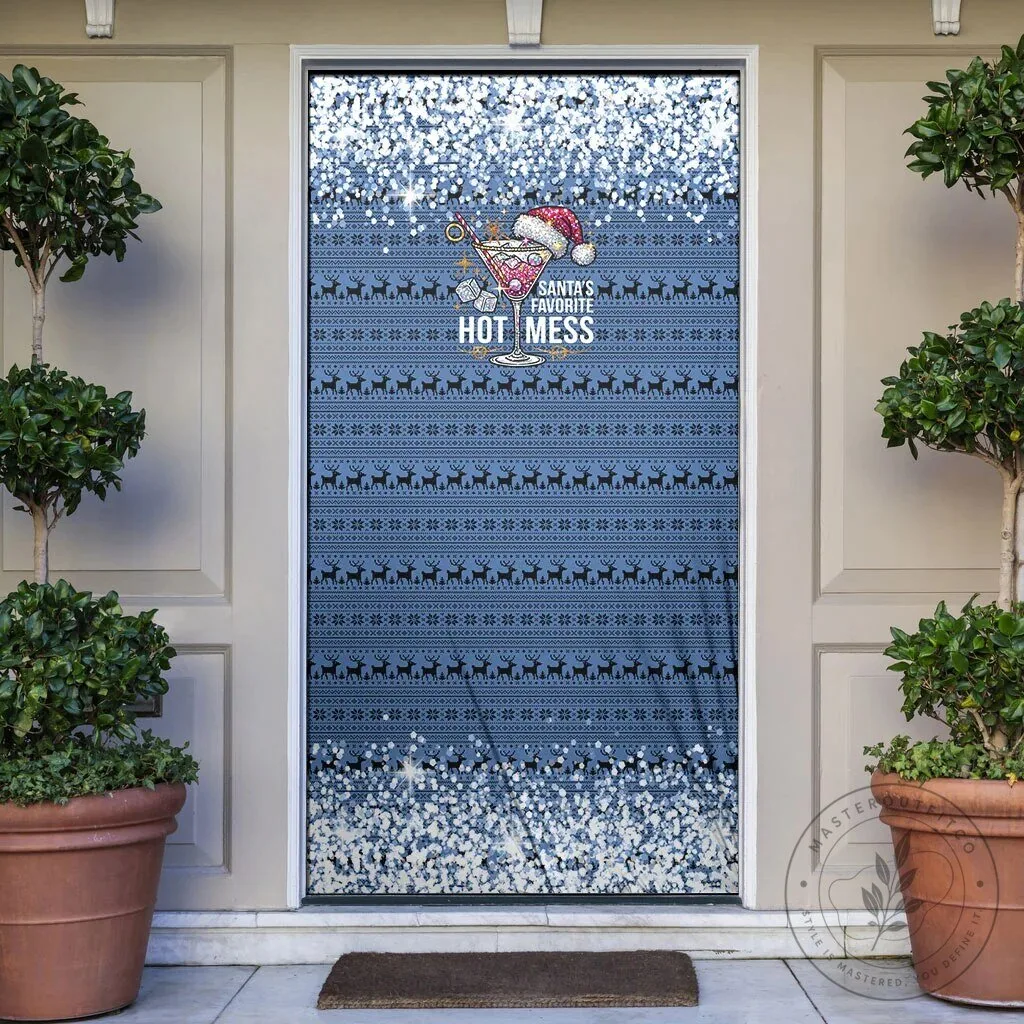 Santa's Favorite Hot Mess Cocktail Martini Glass Christmas Door Cover